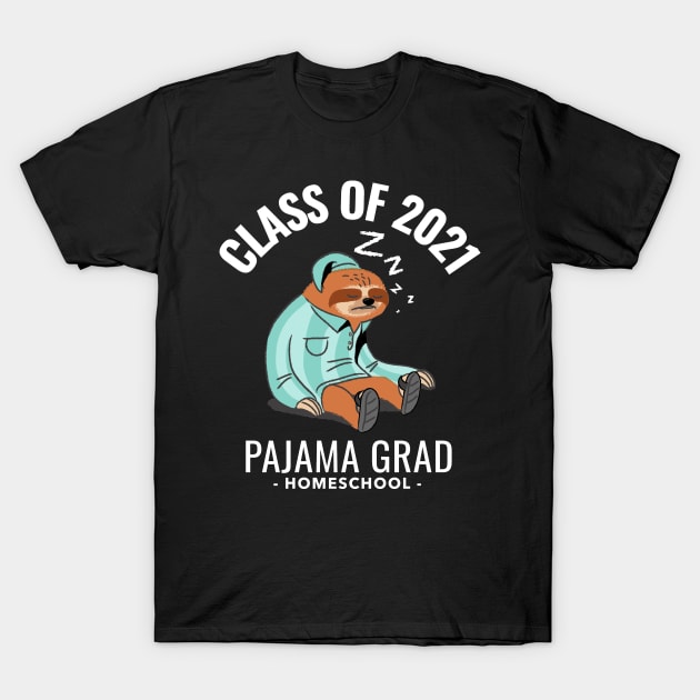 Funny Sloth Graduate Graduating In Pajamas. Pajama Grad 2021 T-Shirt by Etopix